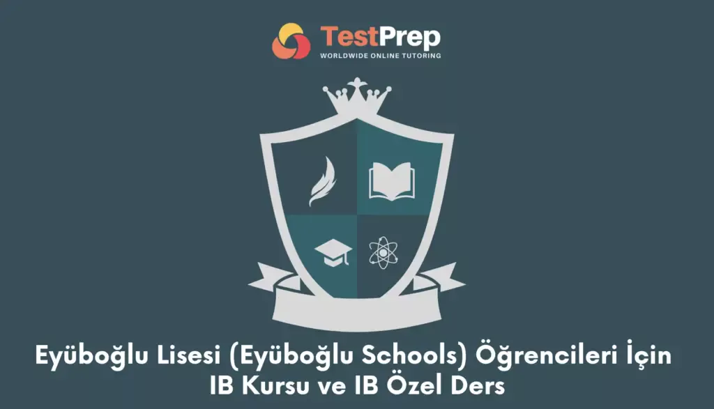 Eyüboğlu Lisesi (Eyüboğlu Schools) Öğrencileri İçin IB Kursu ve IB Özel Ders